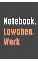 Notebook, Lowchen, Work: For Lowchen Dog Fans