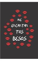 Me Encantan Tus Besos