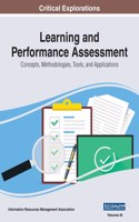 Learning and Performance Assessment: Concepts, Methodologies, Tools, and Applications, VOL 3