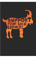 Support Your Local Farmers Notebook - Goat Farmer Journal Planner Shephard