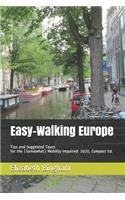 Easy-Walking Europe: Tips and Suggested Tours for the (Somewhat) Mobility Impaired: 2020, Compact Edition