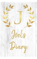 Joel's Diary: Personalized Diary for Joel / Journal / Notebook - J Monogram Initial & Name - Great Christmas or Birthday Gift