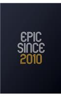 Epic Since 2010