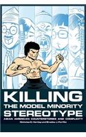 Killing the Model Minority Stereotype