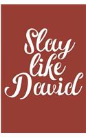 Slay Like Daviel