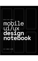 Mobile UI/UX Design Notebook: (Black) User Interface & User Experience Design Sketchbook for App Designers and Developers - 8.5 x 11 / 120 Pages / Dot Grid