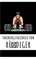 Trainingstagebuch von Rüdiger: Personalisierter Tagesplaner für dein Fitness- und Krafttraining im Fitnessstudio oder Zuhause