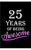 25 Years Of Being Awesome