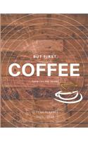 But First Coffee Then I Do The Things 2020-2029 10 Ten Year Planner
