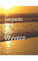 Torpedo Dog