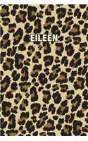 Eileen: Personalized Notebook - Leopard Print (Animal Pattern). Blank College Ruled (Lined) Journal for Notes, Journaling, Diary Writing. Wildlife Theme Des
