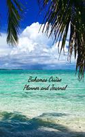 Bahamas Cruise Planner and Journal