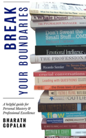 Break Your Boundaries: A Helpful Guide For Personal Mastery