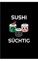 Sushi Süchtig