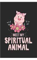 Meet my spiritual animal pig: Calendar, weekly planner, diary, notebook, book 105 pages in softcover. One week on one double page. For all appointments, notes and tasks that you 