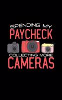 Spending my paycheck camera