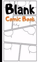 Blank Comic Book: Blank Comic Strips to Make Your Own Comics - Art and Drawing for Kids - Orange