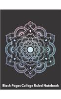 Black Pages College Ruled Notebook: Black College Ruled Notebook Paper, 8.5" X 11", 101 pages, Cool Mandala Cover (18)
