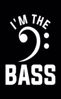 I'm The Bass