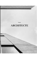 Futur architecte: cahier d'étude quadrillé pour recherche de concept architectural et prise de notes d'architecture - cadeau idéal pour étudiant en architecture