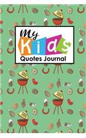 My Kid's Quotes Journal