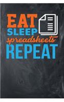 Eat Sleep Spreadsheets Repeat