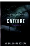Catoire: Family First