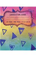 Composition Book: Wide Ruled Blank Lined Cute Composition Notebook for Girls, Boys, Kids, Teens, Students or Teachers - Writing Notes Journal or Diary for School - 10