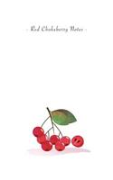 Red Chokeberry Notes