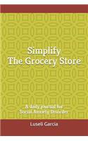 Simplify the Grocery Store