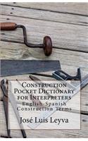 Construction Pocket Dictionary for Interpreters