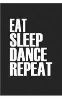 Eat Sleep Dance Repeat