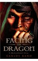 Facing the Dragon
