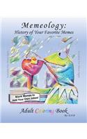 Memeology- Meme History