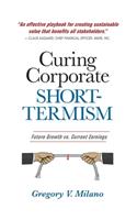 Curing Corporate Short-Termism