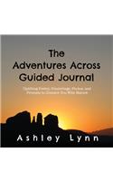 The Adventures Across Guided Journal