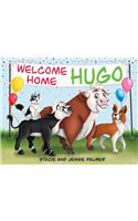 Welcome Home Hugo