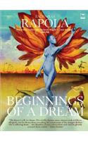 Beginnings of a dream