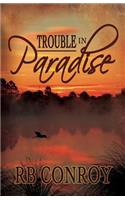 Trouble in Paradise