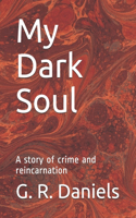 My Dark Soul