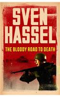 The Bloody Road To Death