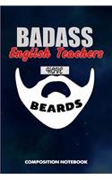 Badass English Teachers Have Beards