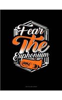 Fear the Euphonium