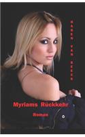 Myriams Rückkehr
