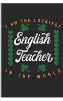 I Am the Luckiest English Teacher in the World