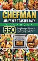 Chefman Air Fryer Toaster Oven Cookbook