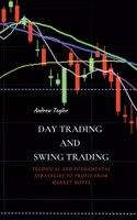 Day Trading and Swing Trading