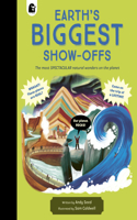 Earth's Biggest Show-Offs