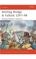 Stirling Bridge and Falkirk 1297-98