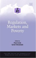 Regulation, Markets and Poverty